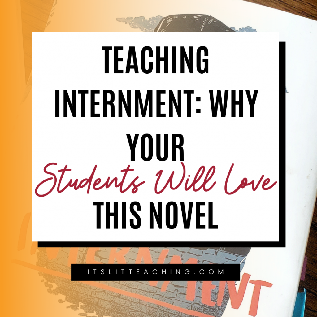Teaching Internment: Why Your Student Will Love This Novel