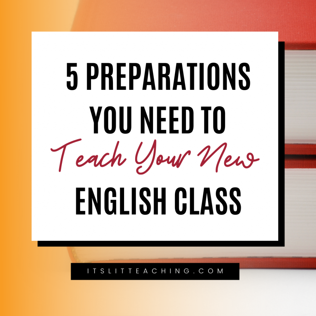 5 Preparations You Need to Teach Your New English Class