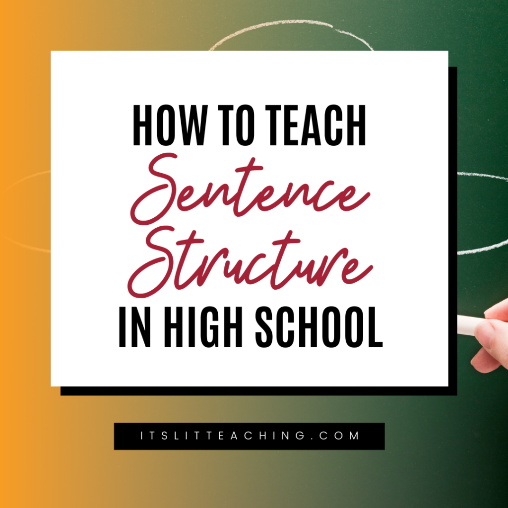 How To Teach Sentence Structure In High School