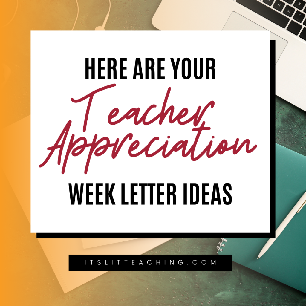 Here Are Your High School Teacher Appreciation Week Letter Ideas!