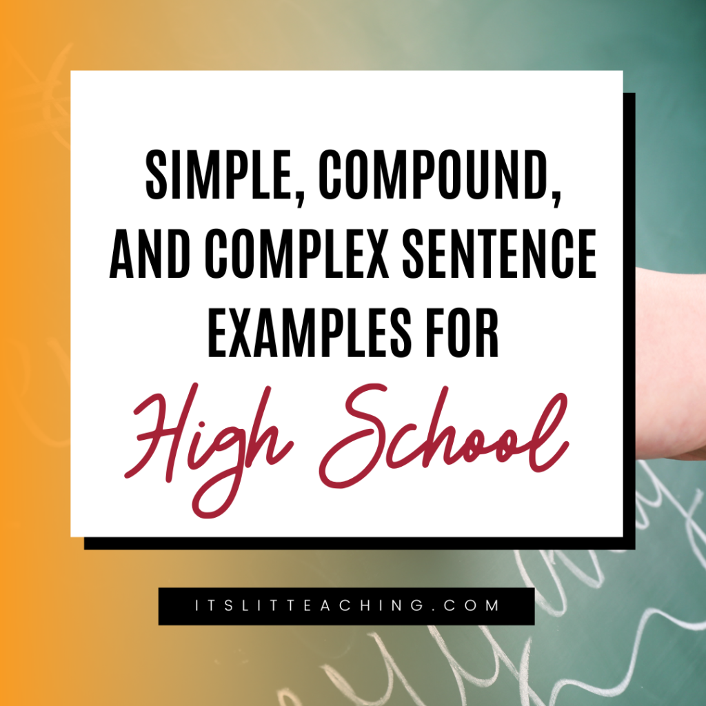 Simple, Compound, and Complex Sentence Examples For High School