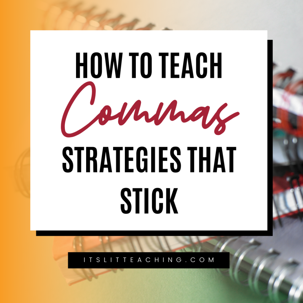 How to Teach Commas: Strategies That Actually Stick