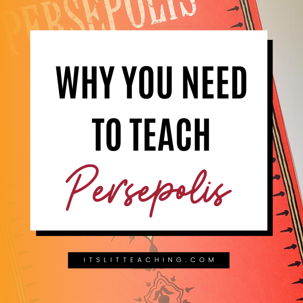 Why You Need to Teach Persepolis by Marjane Satrapi