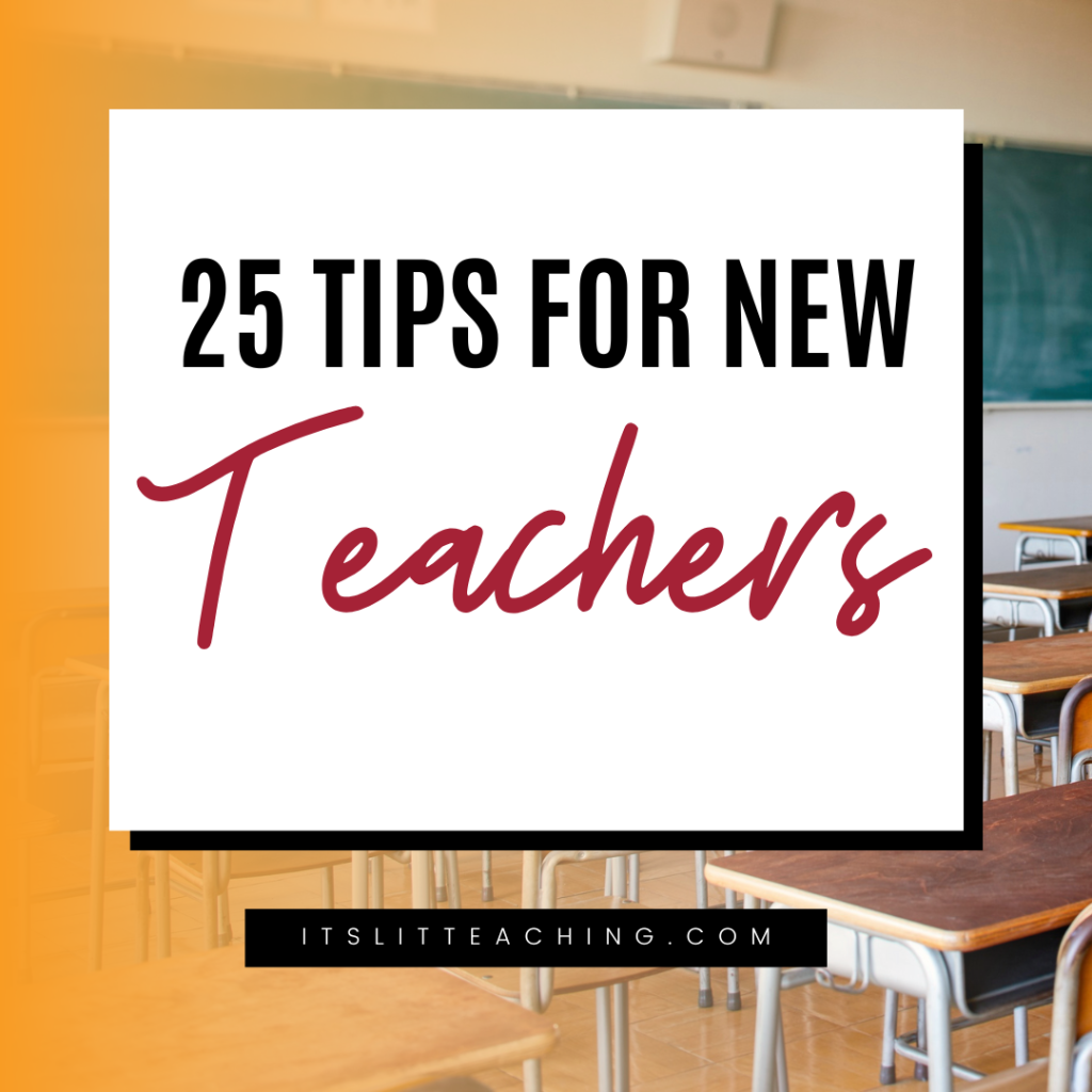 25 Tips for New Teachers: How to Survive (and Thrive) in Your First Year of Teaching