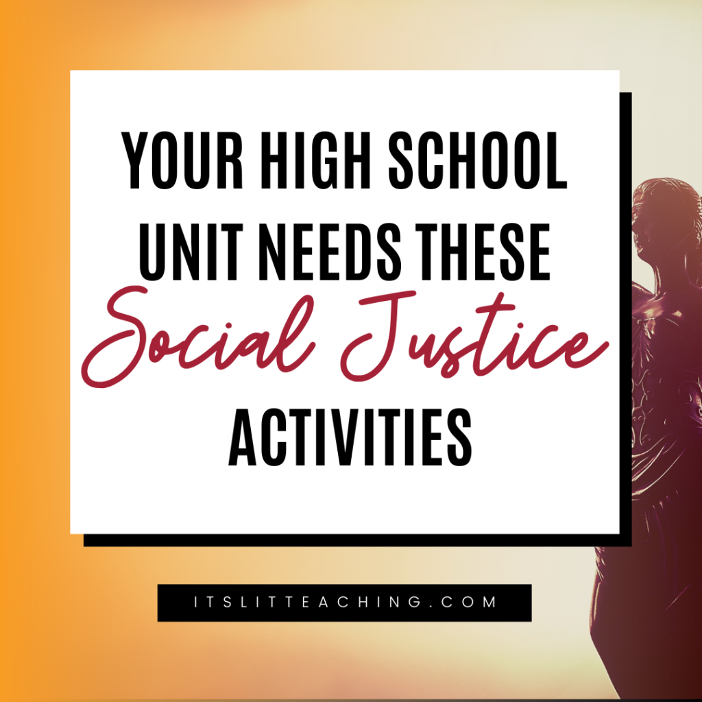 Your High School Unit Needs These Social Justice Activities