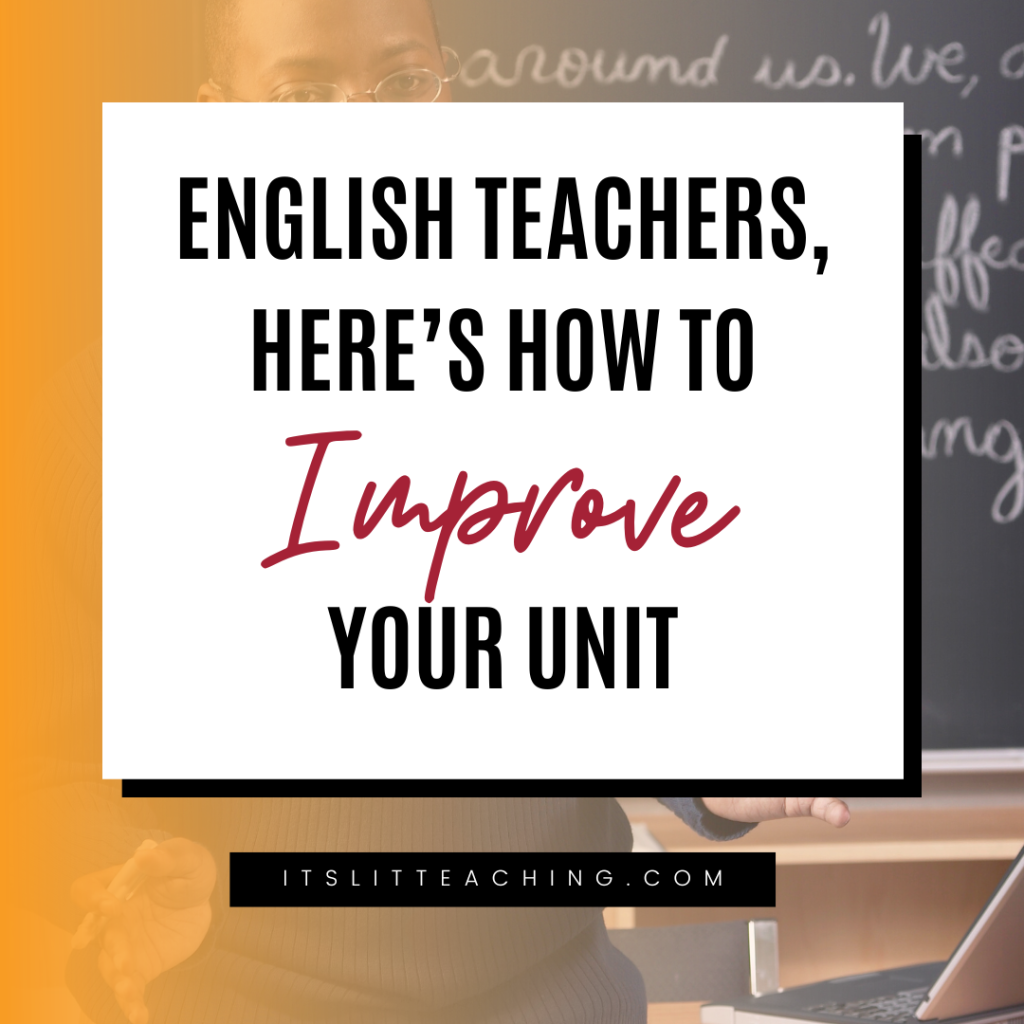 English Teachers, Here&rsquo;s How to Improve Your Unit