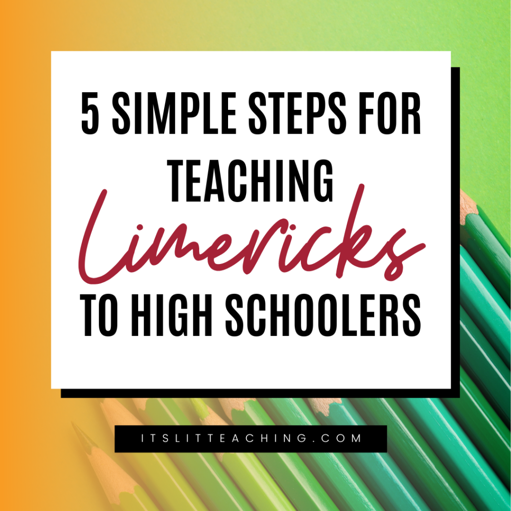 5 Simple Steps for Teaching Limericks to High Schoolers