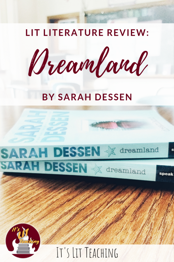Lit Literature: Dreamland by Sarah Dessen
