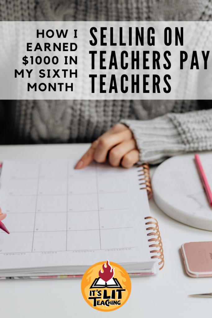 How I Made $1,000 in my Sixth Month Selling on Teachers Pay Teachers