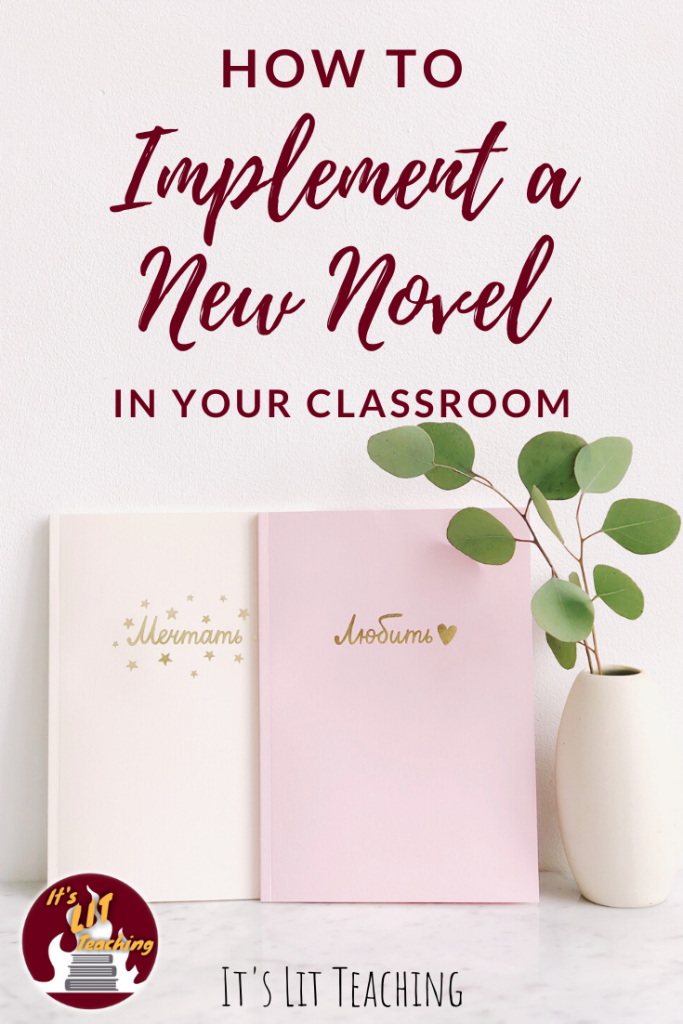 How To Implement a New Novel in Your Classroom